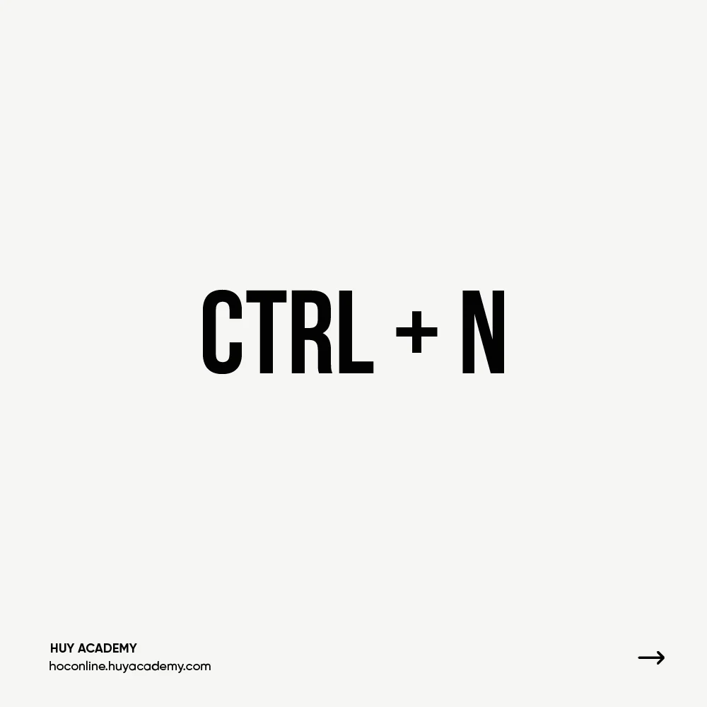Ctrl + N: Tạo file mới trong Photoshop